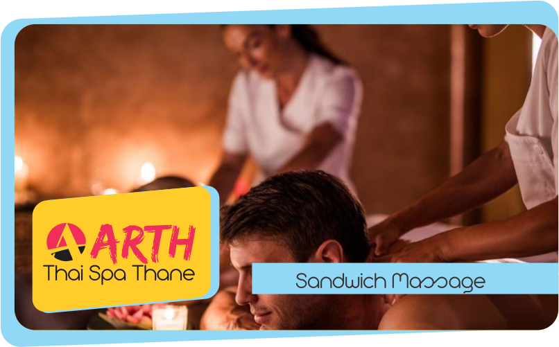 Sandwich Massage in Thane West